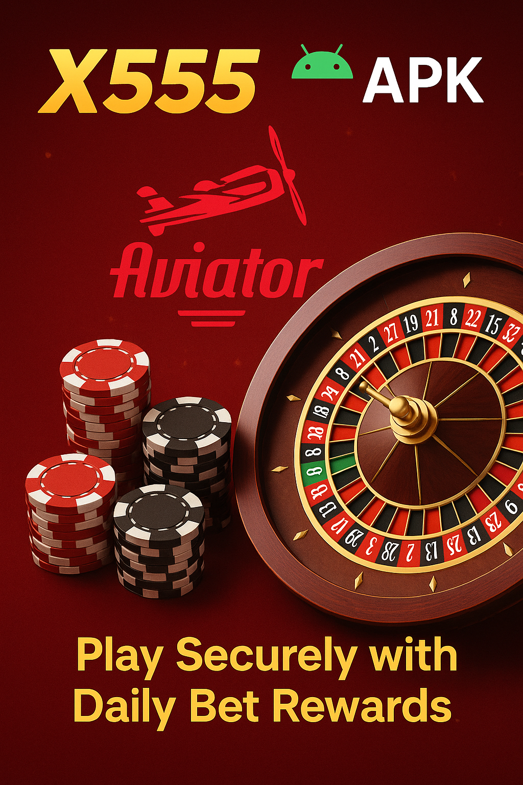X555 APK for Android – Play Securely with Daily Bet Rewards