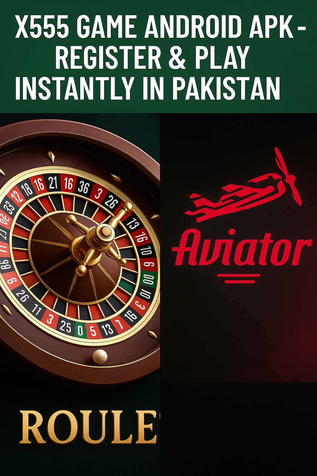 X555 Game Android APK – Register & Play Instantly in Pakistan